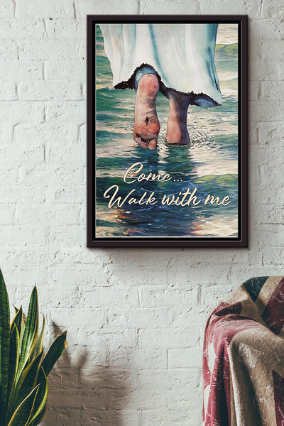 Come Walk With Me Jesus Christan Poster Framed Matte Canvas