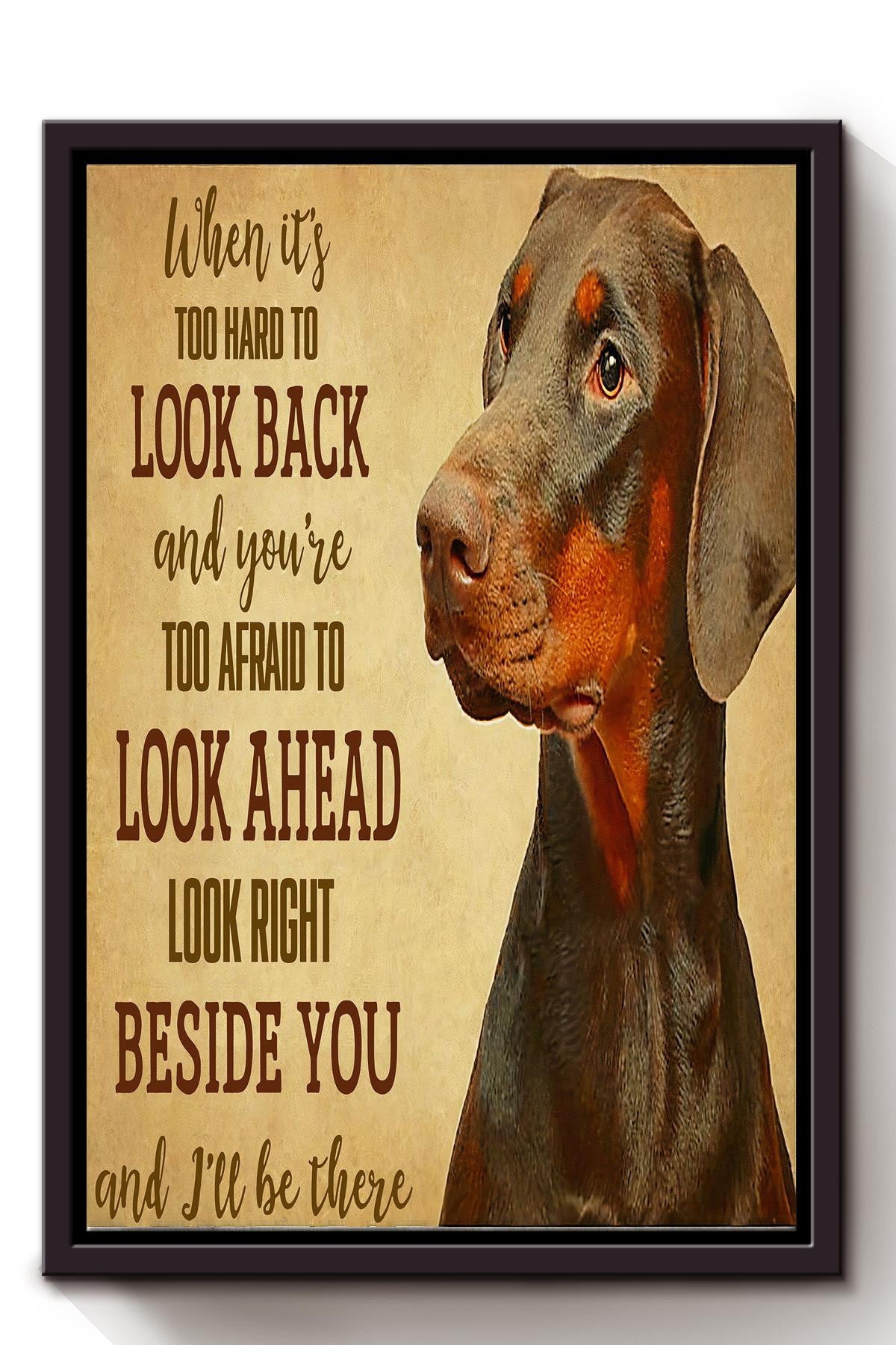 Dachshund I'll Be Beside You Motivation Quote Wall Art Gift For Dog Lover Dog Mom Framed Canvas Framed Prints, Canvas