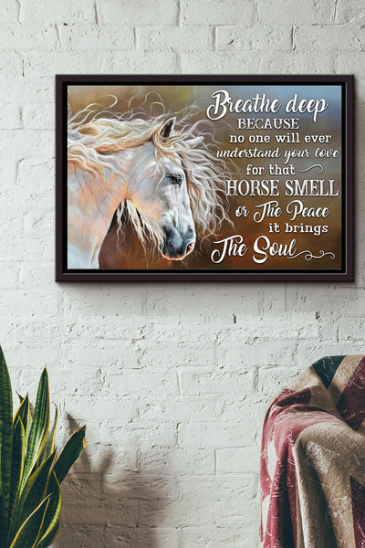 Horse Breathe Deep Keep Calm Poster n Framed Matte Canvas