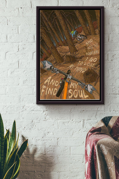 Into The Mountain I Go To Lose My Mind And Find My Soul Cycling Hiking Mountain Poster Framed Matte Canvas