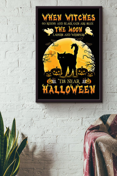 Halloween When Witches Go Riding And Black Cats Are Seen Animal Wall Art Gift For Cat Lover International Cat Day Kitten Foster Framed Canvas Framed Prints, Canvas