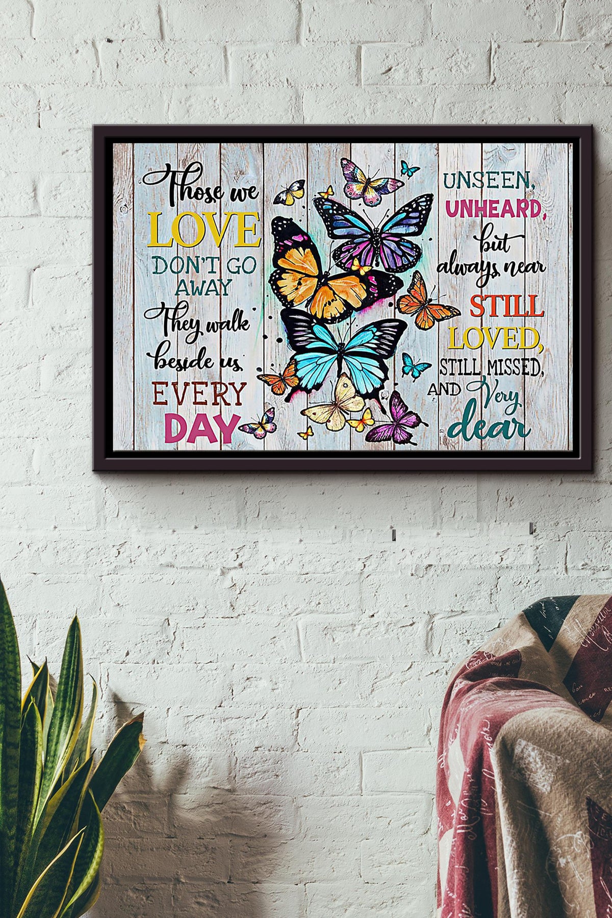 Butterfly They Walk Beside Us Every Day n Framed Matte Canvas