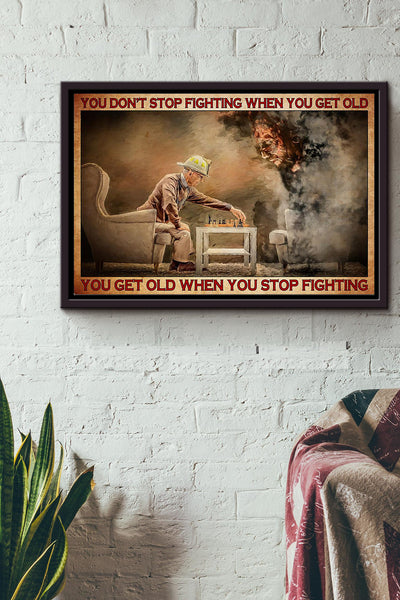 Chess Playing You Dont Stop Fighting When You Get Old Poster n Framed Matte Canvas