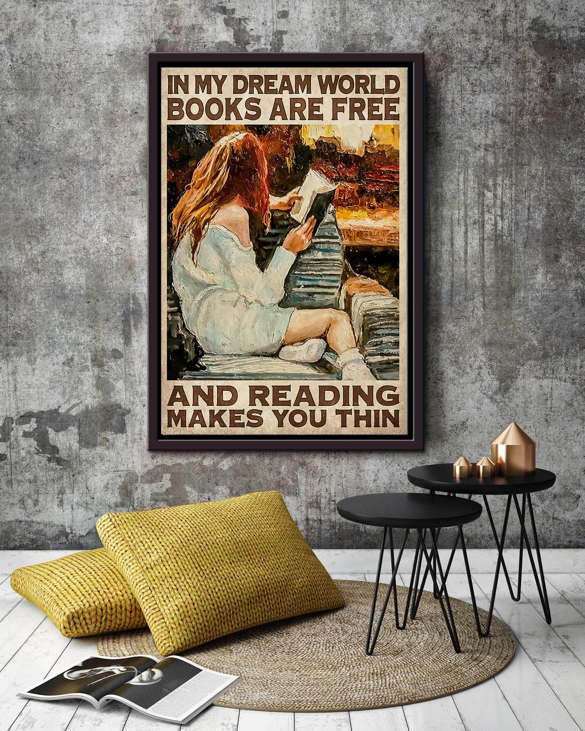 In My Dream World Books Are Free Anf Reading Makes You Thin Wall Art For Book Lover Library Decor National Book Loves Day Framed Matte Canvas Framed Prints, Canvas