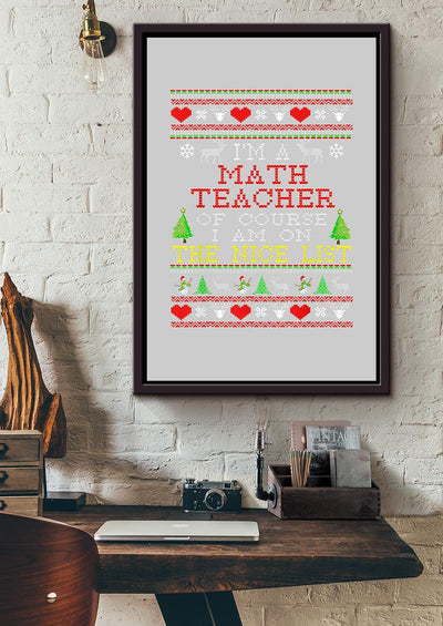 Math Teacher The Nice List Mathemetics Wall Art For Classroom Decor Christmas Framed Matte Canvas Framed Prints, Canvas