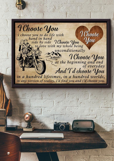 I Choose You Biker Couple Loving Letter Quote Wall Art Gift For Valentine Wedding Anniversary Framed Prints, Canvas