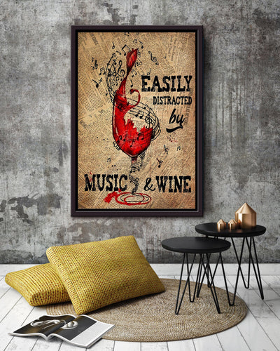 Easily Distracted By Music And Wine For Home Decor Housewarming Framed Canvas