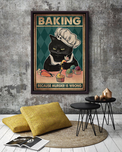 Baking Because Murder Is Wrong Bakery Wall Art Gift For Cake Lover Bakery Decor Framed Canvas Framed Prints, Canvas