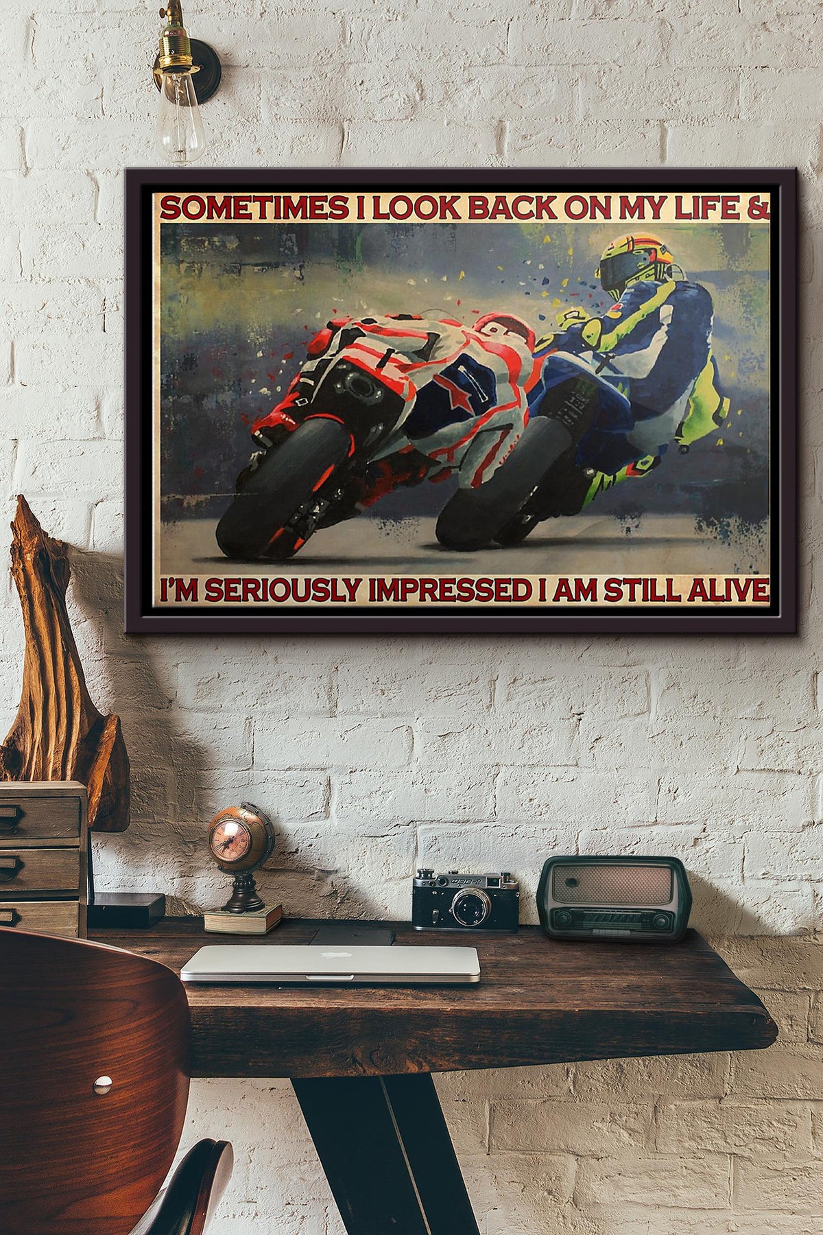 Motorcycle Racing Sometimes I Look Back On My Life Poster n Framed Matte Canvas