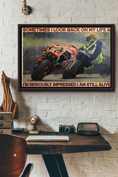 Motorcycle Racing Sometimes I Look Back On My Life Poster n Framed Matte Canvas