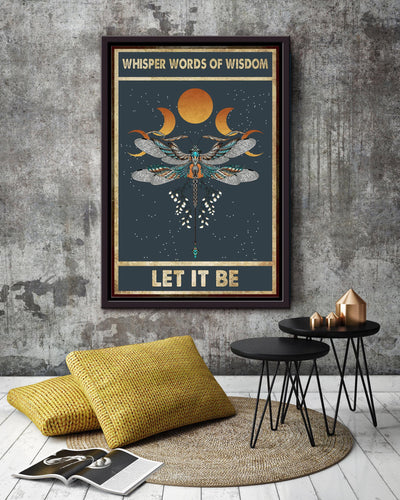 Let It Be Dragonfly Motivation Quote For Dreamer Home Decor Housewarming Framed Canvas