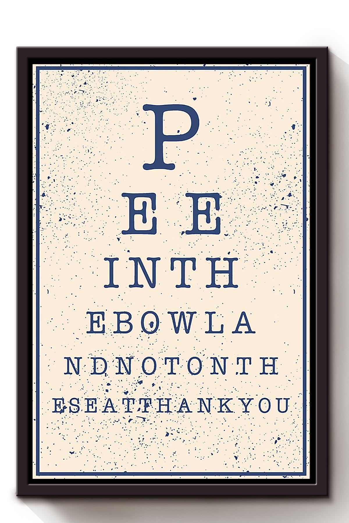 Funny Bathroom Text Wall Decor Gift For Housewarming Framed Canvas
