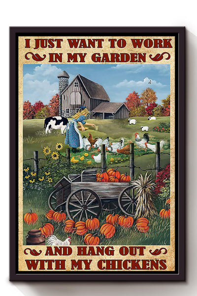 I Just Want To Work In My Garden Poster Gardening Wall Art For Home Farmhouse Decor Housewarming Framed Canvas Framed Prints, Canvas