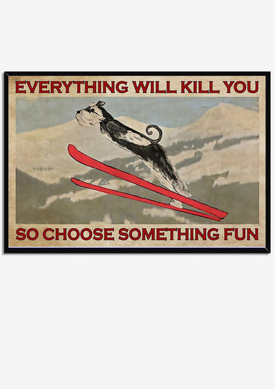 Choose Something Fun Skiing Wall Art Gift For Skiers Explorer Framed Prints, Canvas