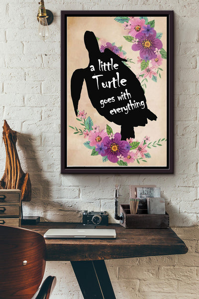 A Little Turtle Goes With Everything Turtle And Flower Poster Framed Matte Canvas