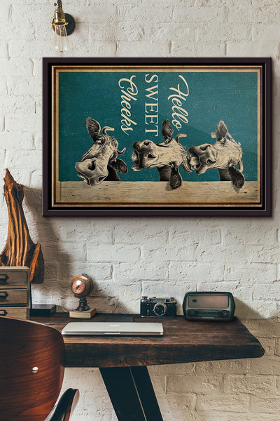Cow Hello Sweet Cheeksr Poster n Framed Matte Canvas