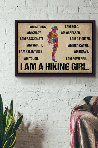 Hikers Gift - I Am A Hiking Girl n Framed Matte Canvas