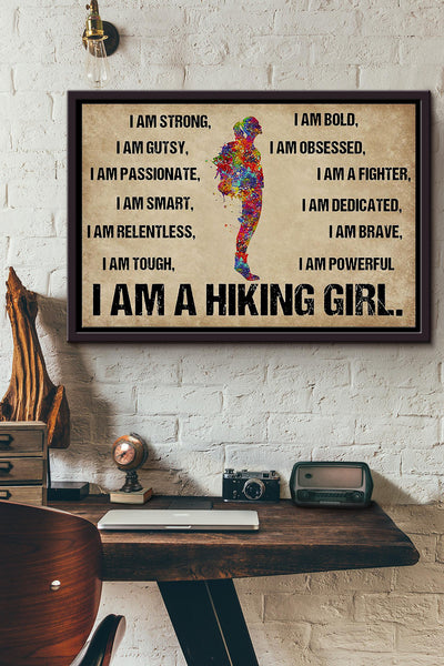Hikers Gift - I Am A Hiking Girl n Framed Matte Canvas