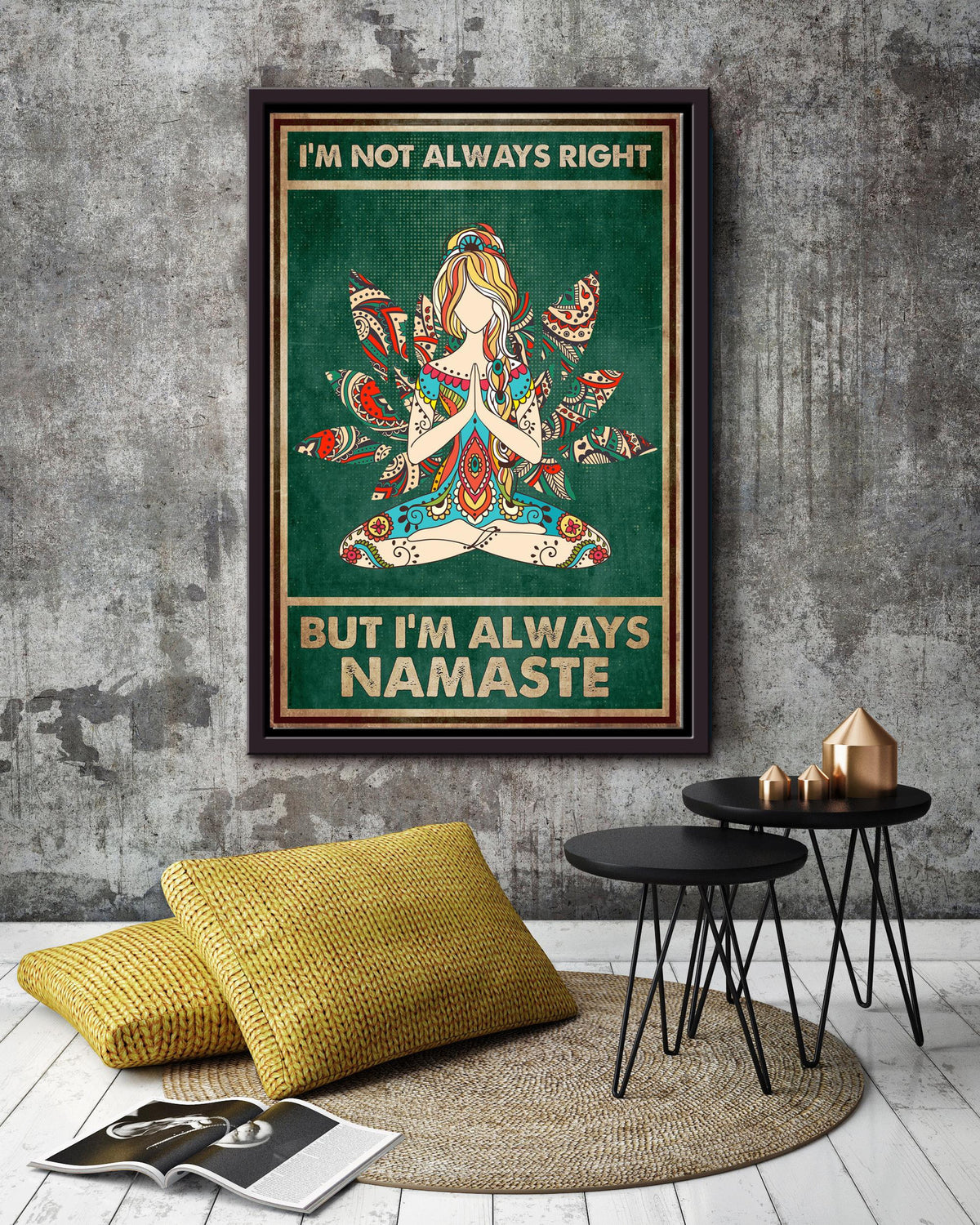 I'm Always Namaste Hippie Soul Print For Vintage Yoga Girl Gift Framed Canvas