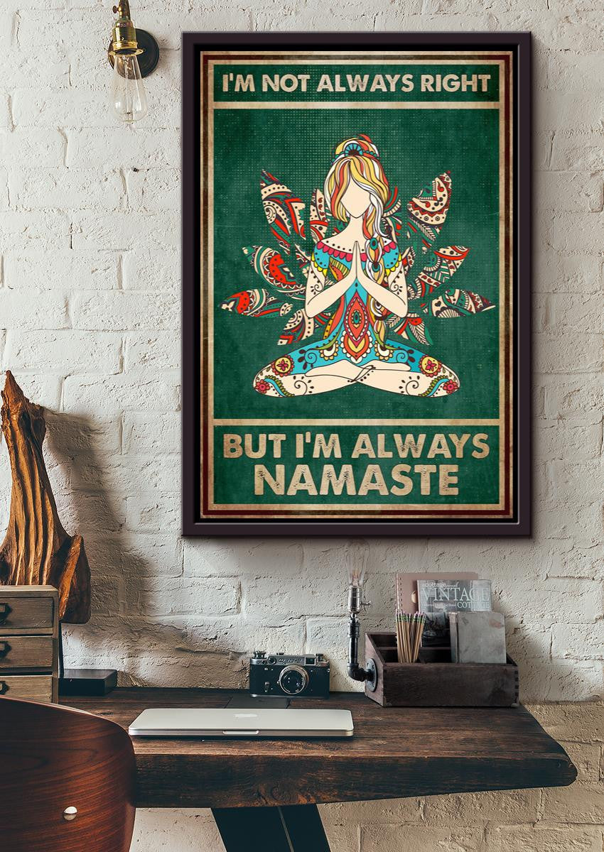 I'm Always Namaste Hippie Soul Print For Vintage Yoga Girl Gift Framed Canvas