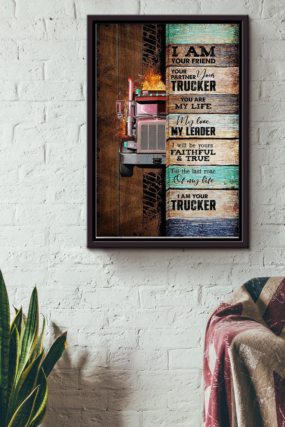 In Am Your Trucker Poster Framed Matte Canvas