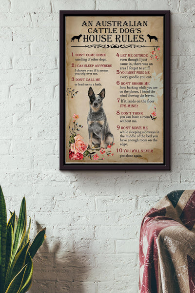 Australian Cattle Dogs House Rules Poster - Animal Wall Art - Gift For Dog Lover Dog Mom Dog Dad Animal Lover House Rules Framed Matte Canvas Framed Prints, Canvas