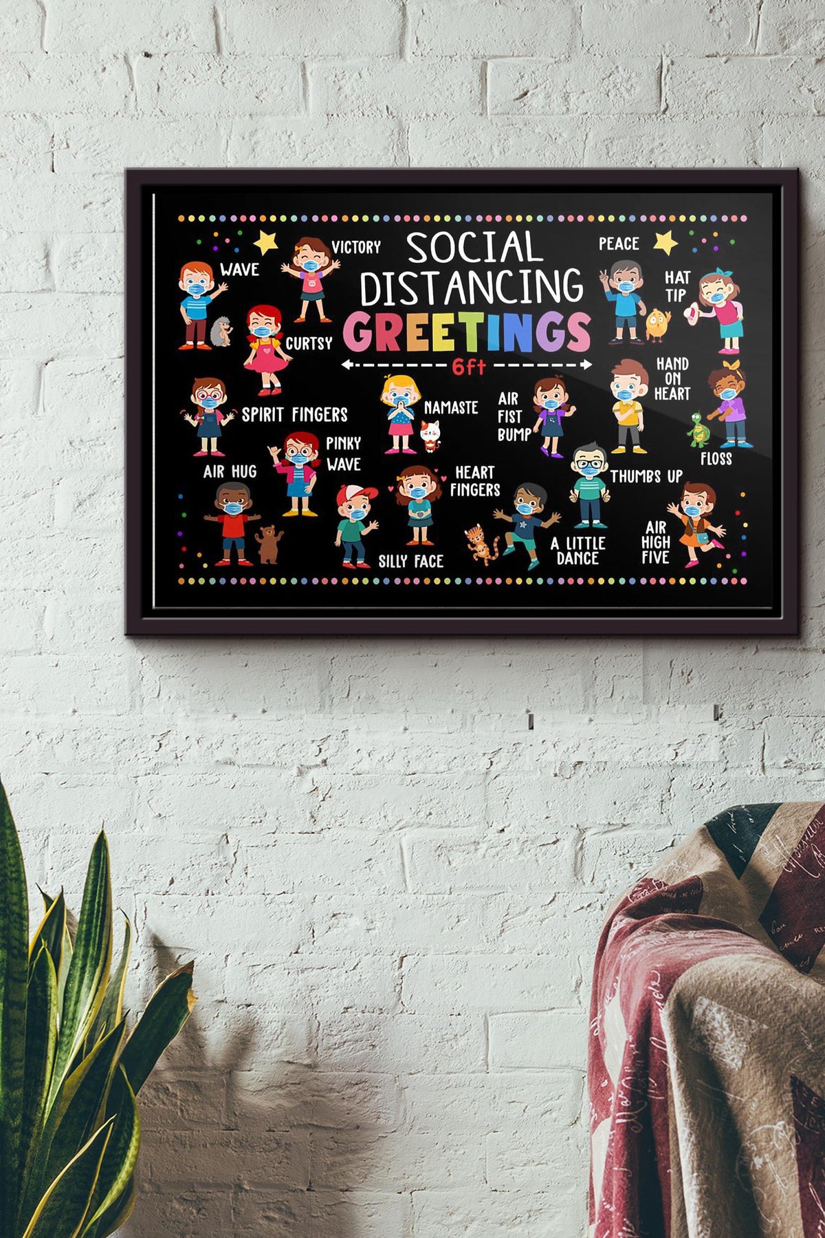 Classroom Social Distancing Greetings 6ft Poster n Framed Matte Canvas