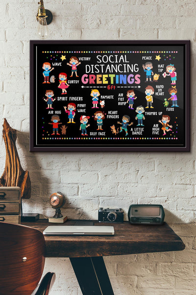 Classroom Social Distancing Greetings 6ft Poster n Framed Matte Canvas