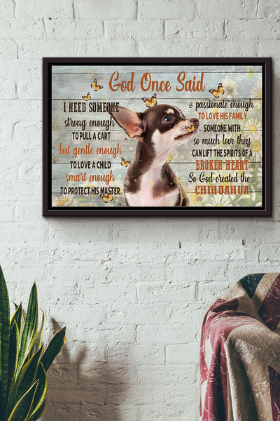 God Created The Best Dog Chihuahua Poster n Framed Matte Canvas