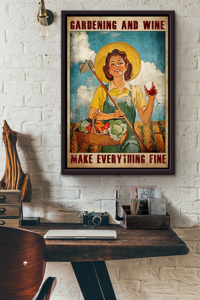 Garden And Wine Make Everything Fine Poster Gardening Wall Art For Home Farmhouse Decor Housewarming Wine Lover Framed Canvas Framed Prints, Canvas