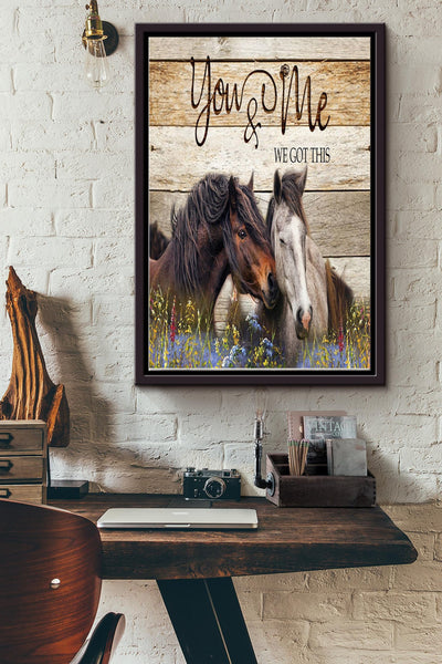 Horses Kissing You And Me We Got This Canvas Family Sign Wall Art Decor Birthday Christmas Wedding Housewarming Gift Ready To Hang Framed Matte Canvas Framed Prints, Canvas