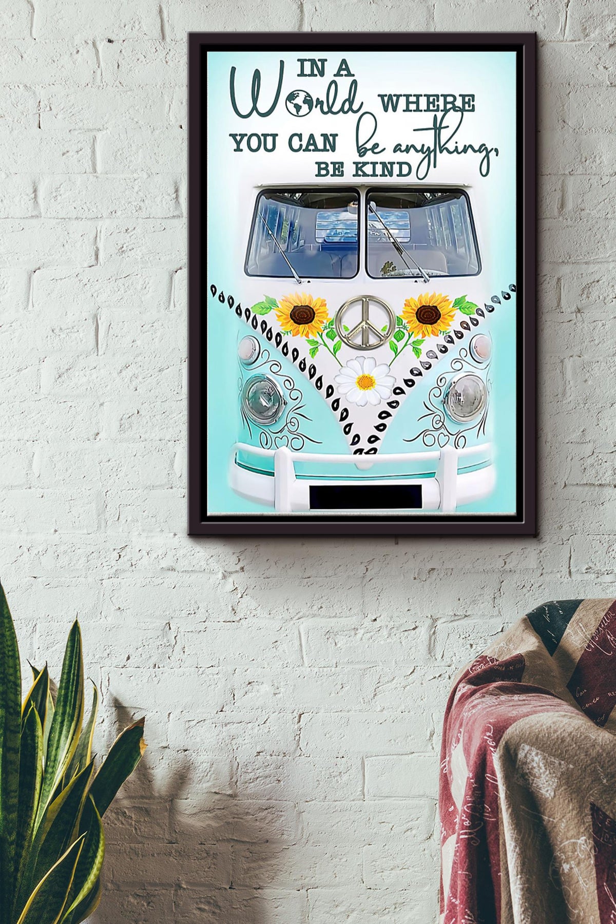 In A World Where You Can Be Anything Be Kind Poster - Hippie Wall Art - Gift For Hippie Girl Traveling Lover Flowers Lover Framed Matte Canvas Framed Prints, Canvas