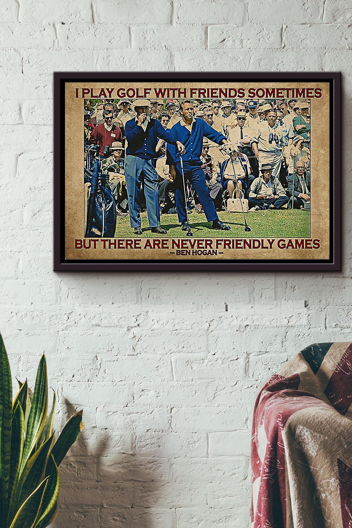 Golf There Are Never Friendly Games n Framed Matte Canvas