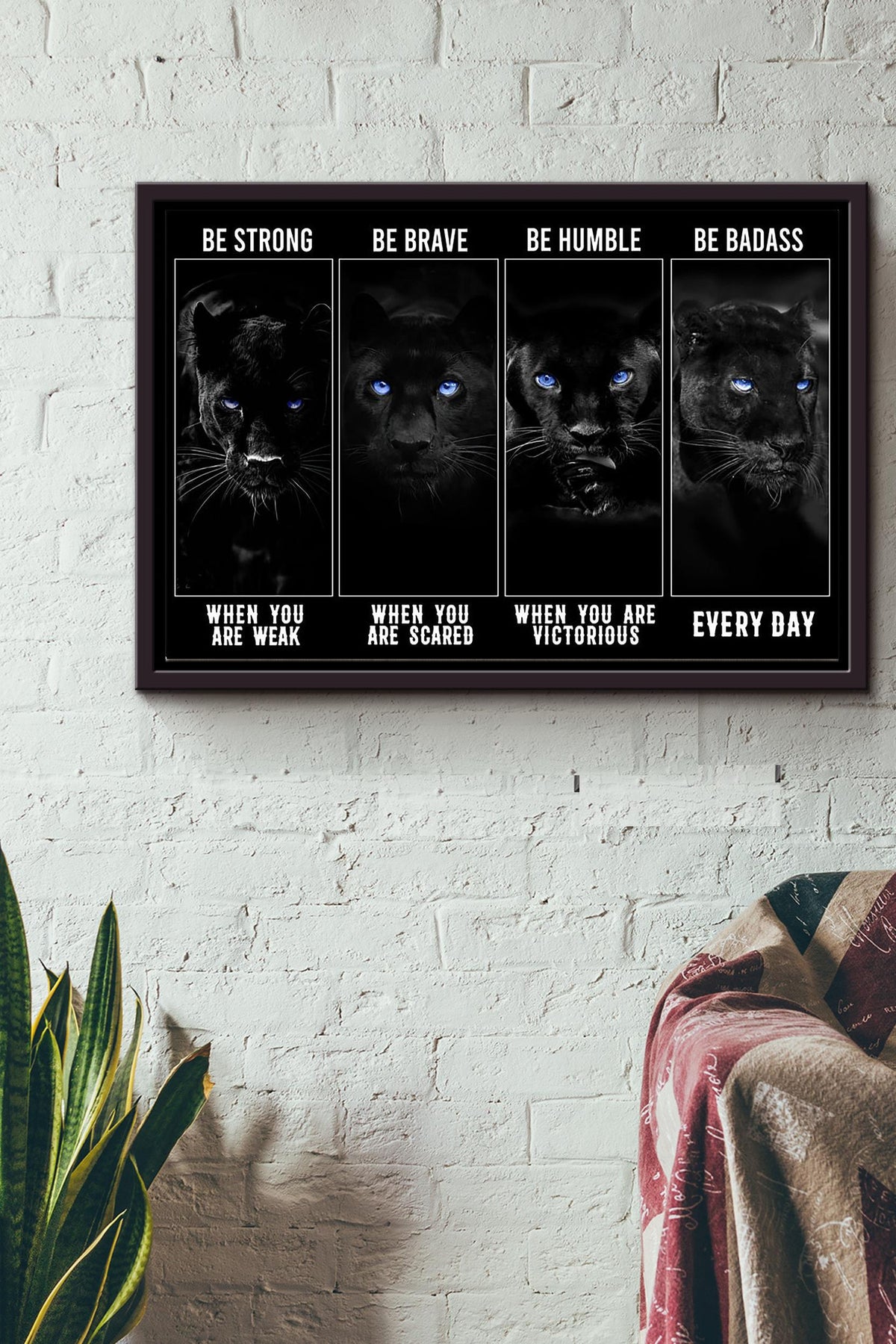 Be Strong Be Brave Be Humble Be Badass Black Panthers Poster n Framed Matte Canvas