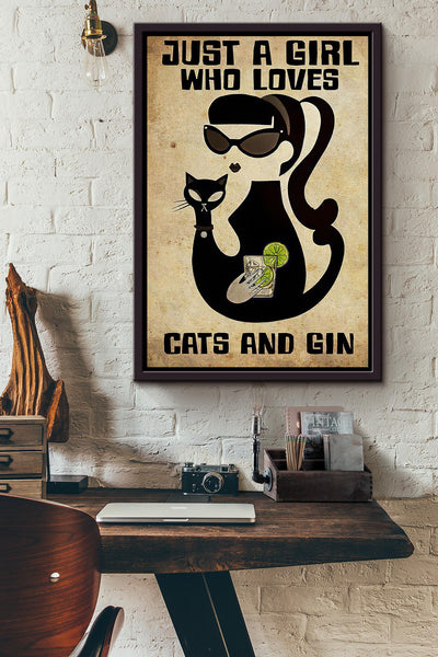 Just A Girl Who Loves Cats And Gin Animal Wall Art Gift For Cat Lover International Cat Day Kitten Foster Wine Lover Framed Canvas Framed Prints, Canvas
