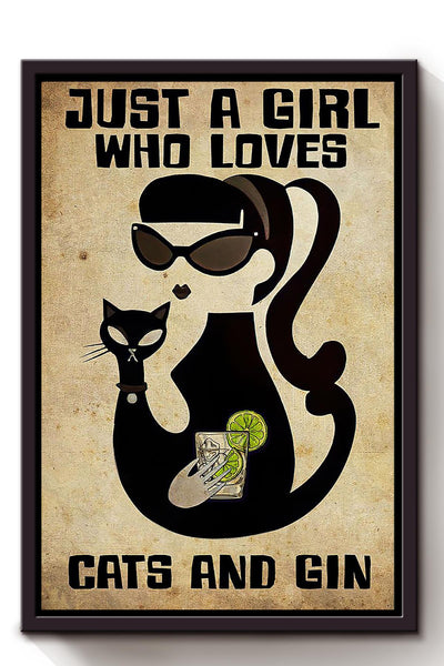 Just A Girl Who Loves Cats And Gin Animal Wall Art Gift For Cat Lover International Cat Day Kitten Foster Wine Lover Framed Canvas Framed Prints, Canvas
