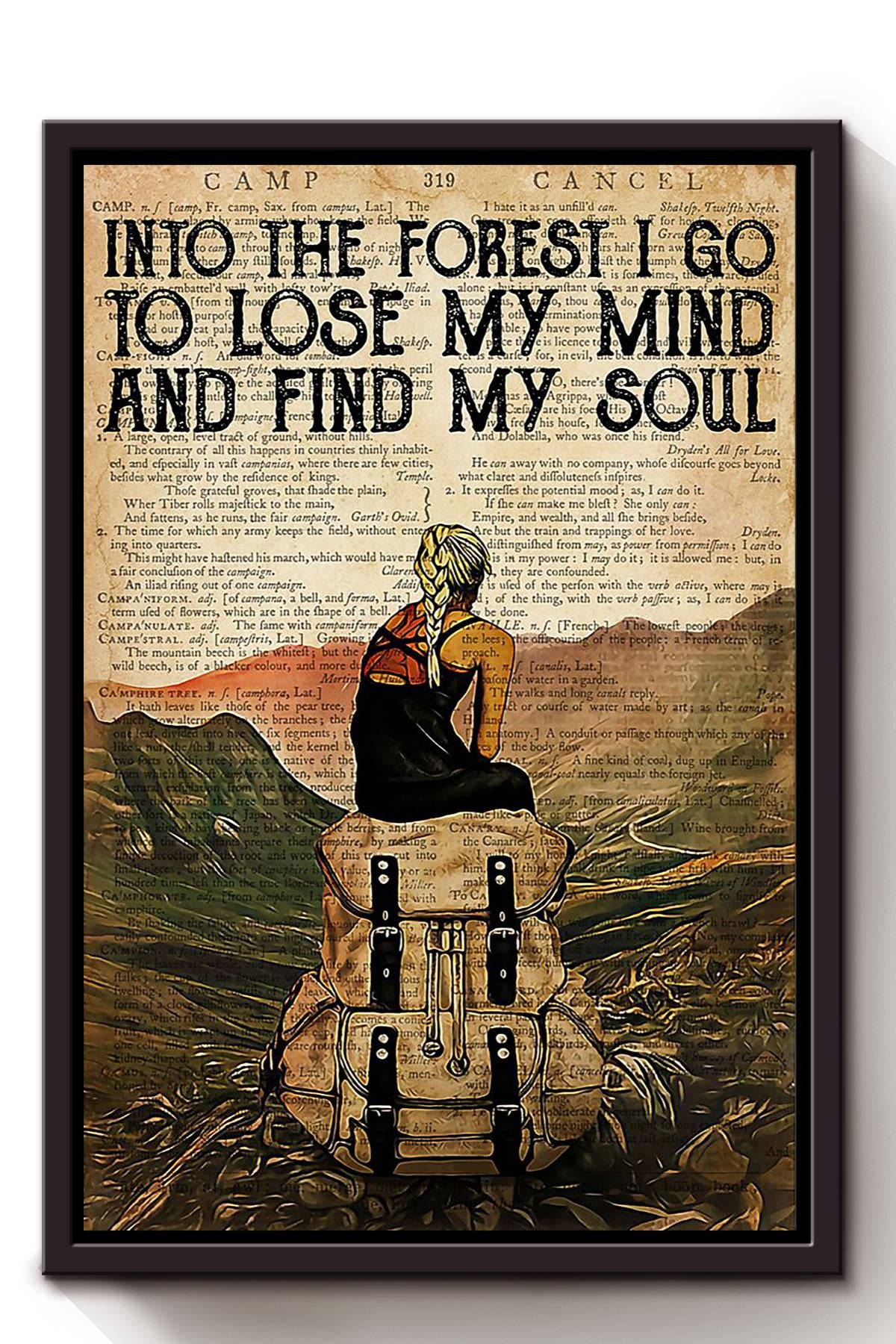 And Into Forest I Go To Lose My Mind And Find My Soul Mountain Hiking Wall Art Gift For Hiker Mountain Camping Nature Lover Framed Canvas Framed Prints, Canvas