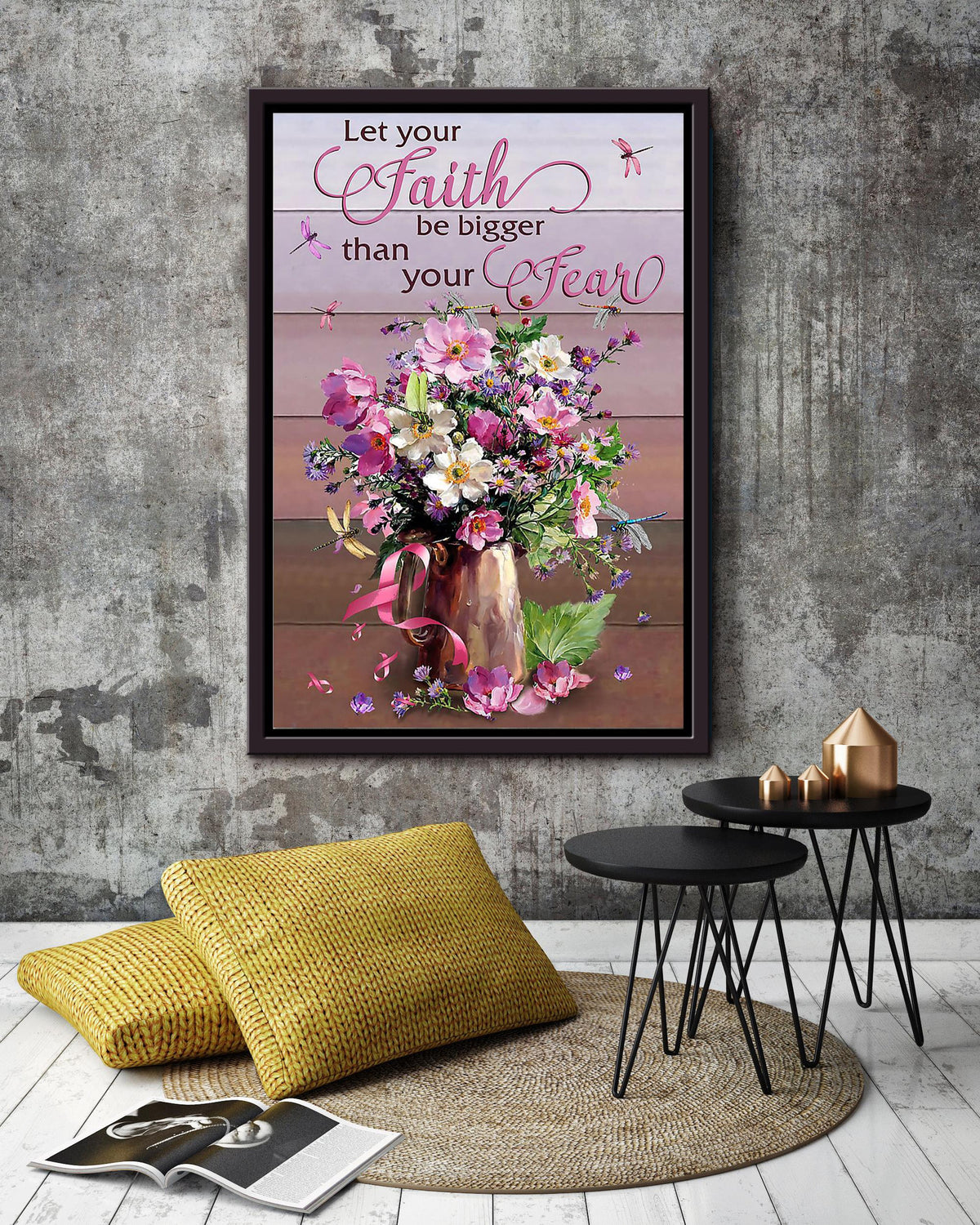 Let Your Faith Be Bigger Than Your Fear Floral Wall Art Gift For Florist Flower Shop Farmhouse Decor Housewarming Framed Canvas Framed Prints, Canvas