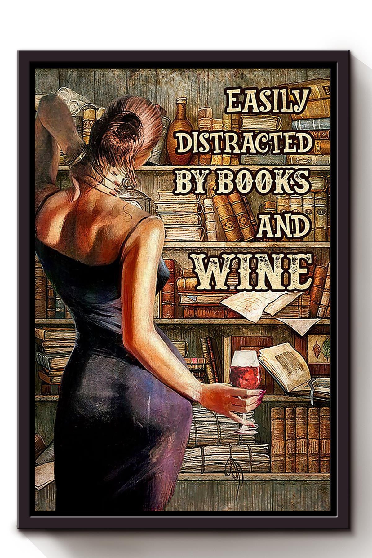 Easily Distracted By Books Wine Book Wine Lover Print Gift For Library Wine Drinker Bar Framed Canvas