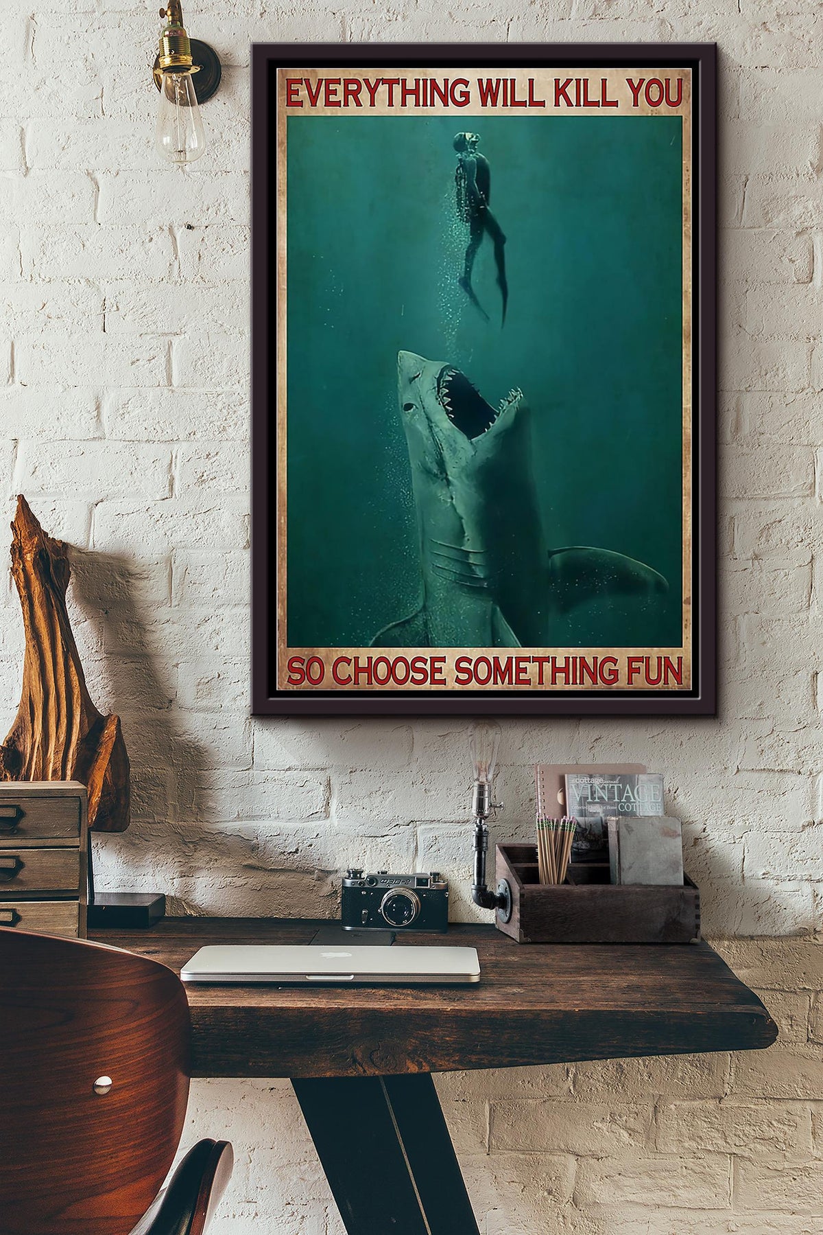 Everything Will Kill You Choose Something Fun Motivation Quote Gift For Scuba Diving Framed Canvas