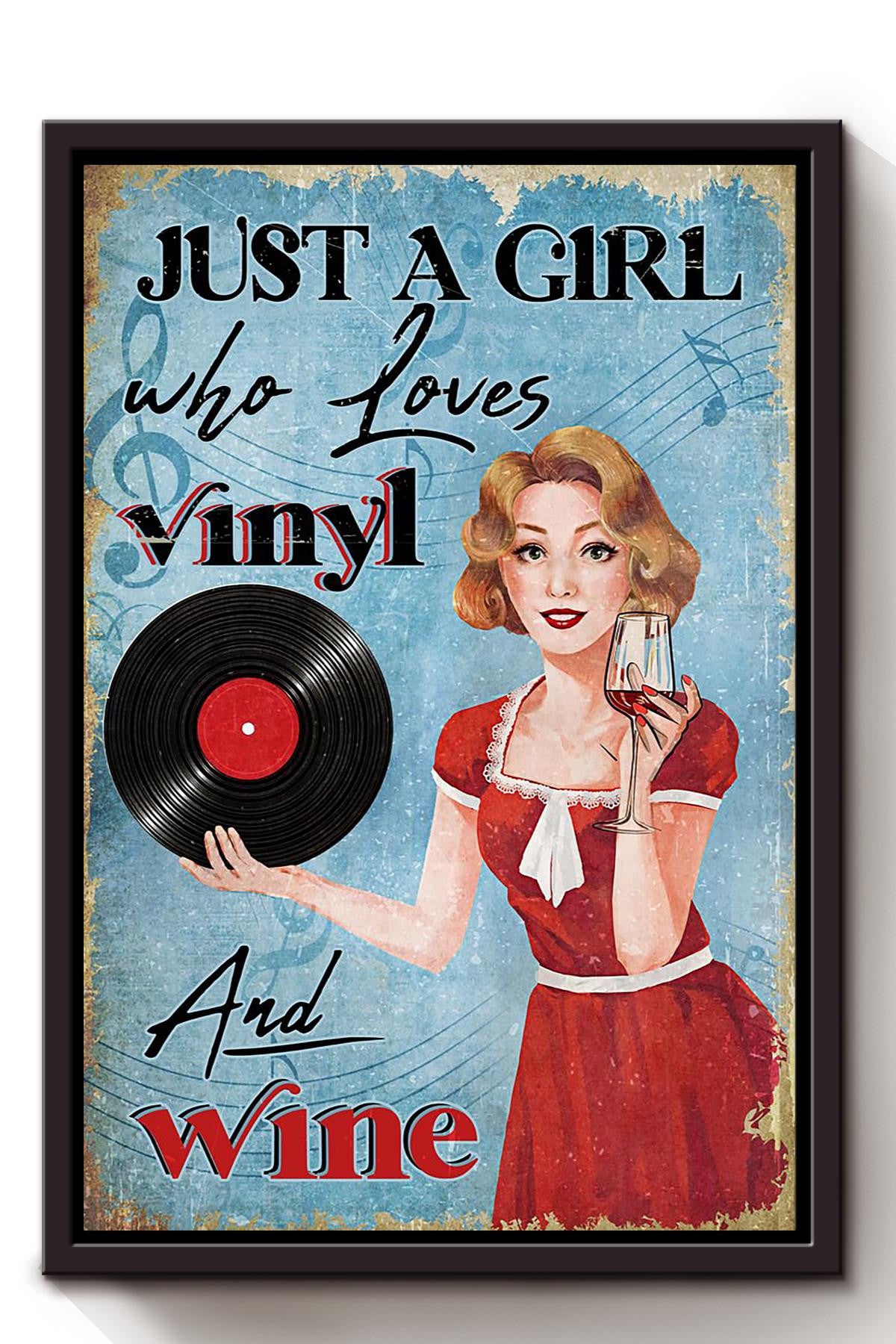 Just A Girl Loves Vinyl And Wine Gift For Vinyl Music Lover Record Collector Framed Canvas