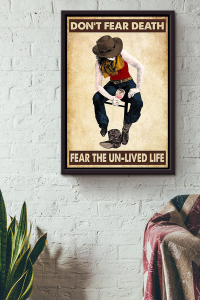Dont Fear Death Cowgirl Poster Horse Riding Wall Art Cowgirl Cowboy Gift Framed Canvas Framed Prints, Canvas