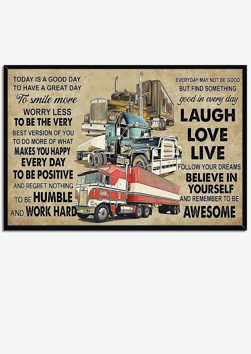Inspiration Quote Truck Driver Wall Art For Home Decor Housewarming Framed Prints, Canvas