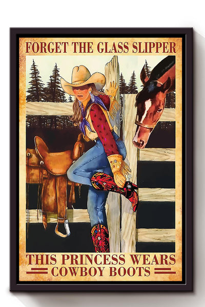 Forget The Glass Slipper Cowgirl Poster Horse Riding Wall Art Cowgirl Cowboy Gift Framed Canvas Framed Prints, Canvas