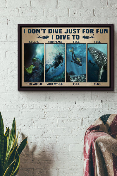 Dont Dive Just For Fun Scuba Diving Poster n Framed Matte Canvas