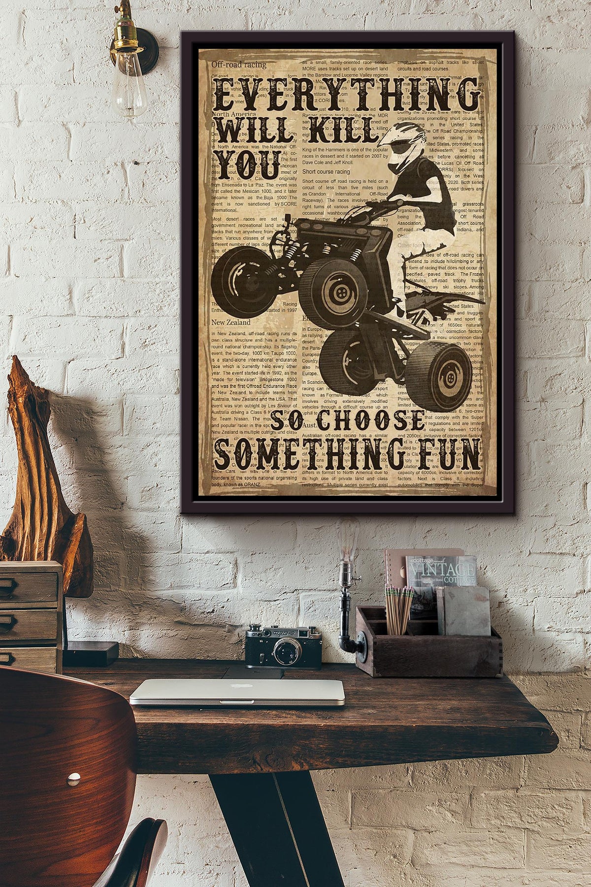Everything Will Kill You Choose Something Fun Motivation Quote Gift For Motor Racer Framed Canvas