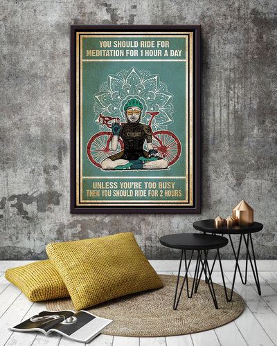 Inspirational Riding Yoga Quotes You Should Ride For Meditation For Hour A Day Wall Art For Home Decor Framed Matte Canvas Framed Prints, Canvas
