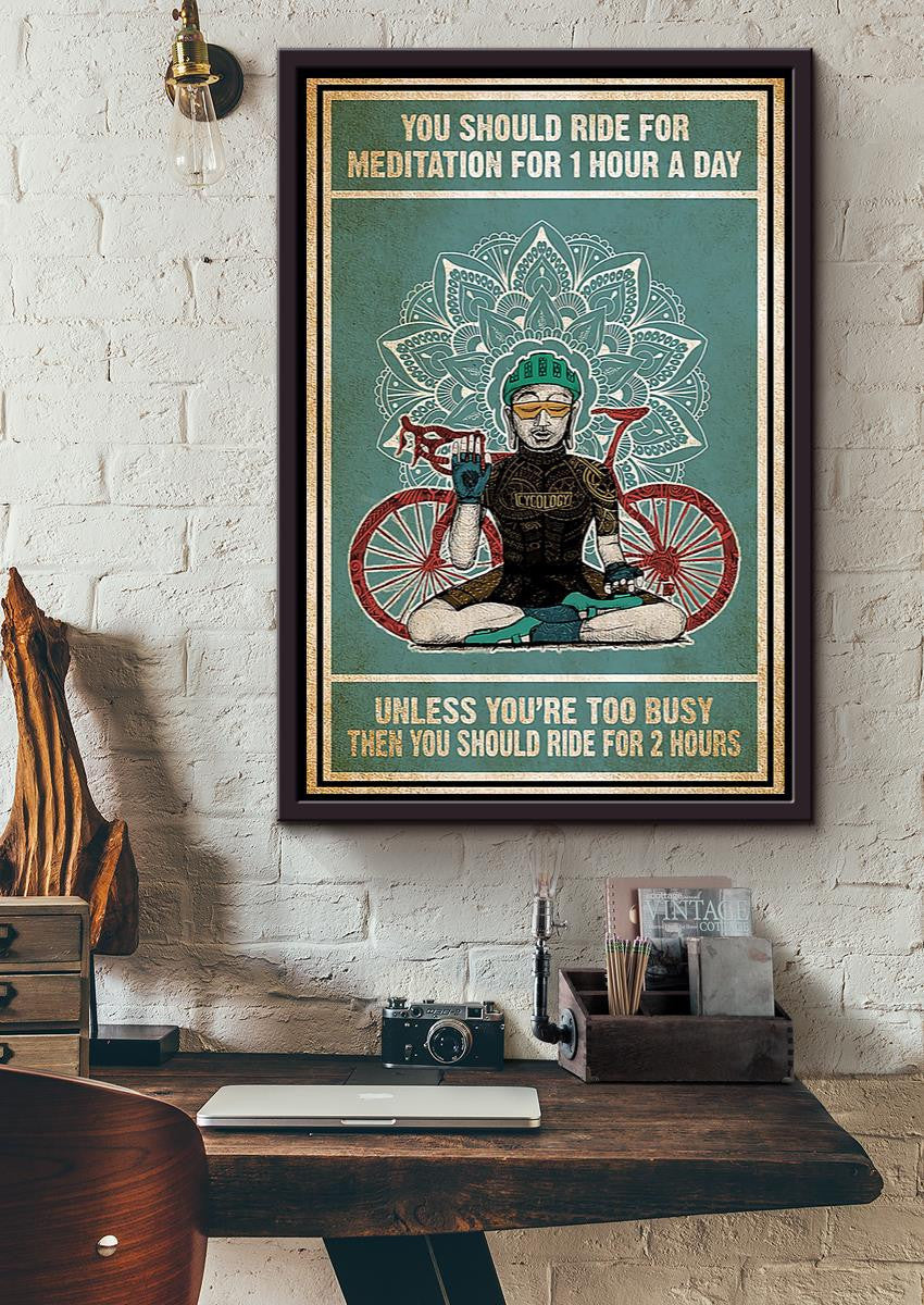 Inspirational Riding Yoga Quotes You Should Ride For Meditation For Hour A Day Wall Art For Home Decor Framed Matte Canvas Framed Prints, Canvas