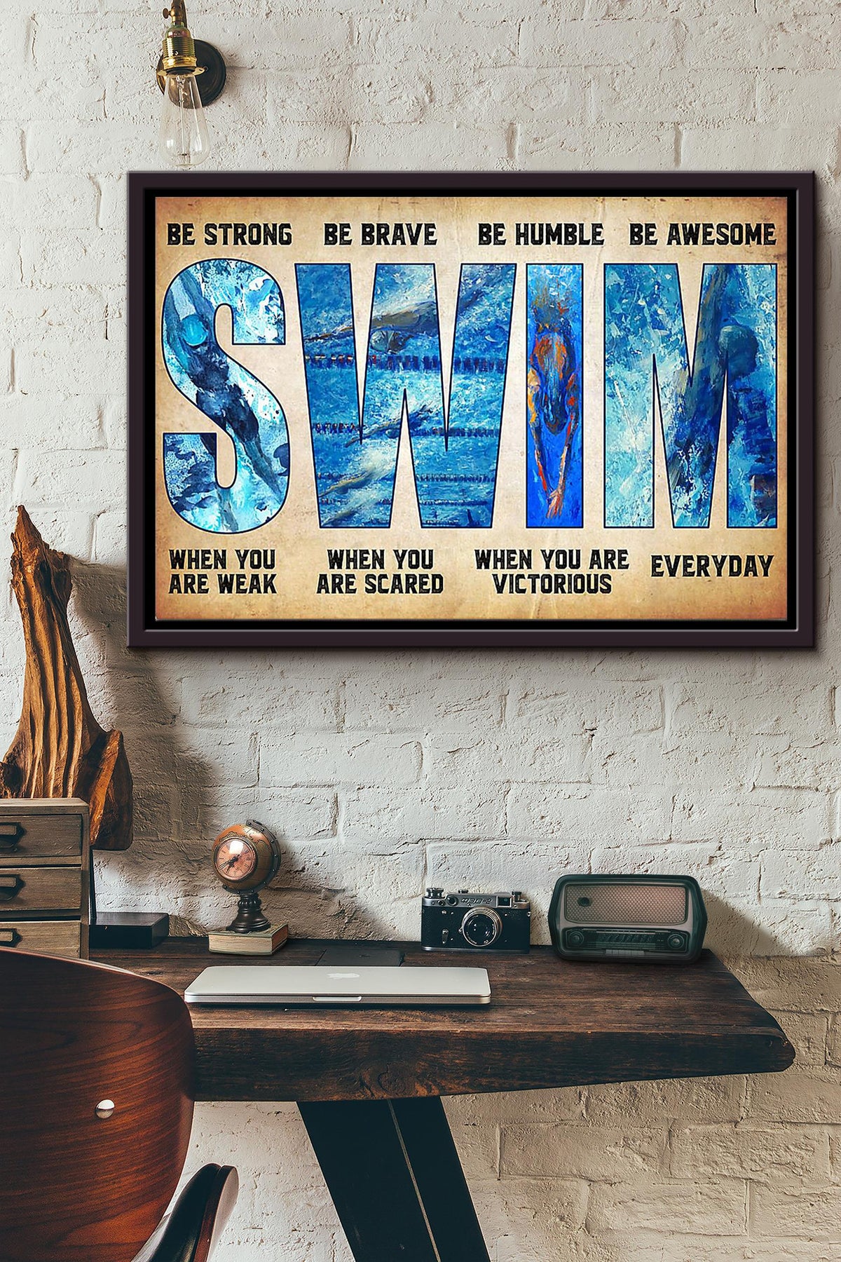 Be Strong Be Brave Be Humble Be Awesome Swimming Poster n Framed Matte Canvas