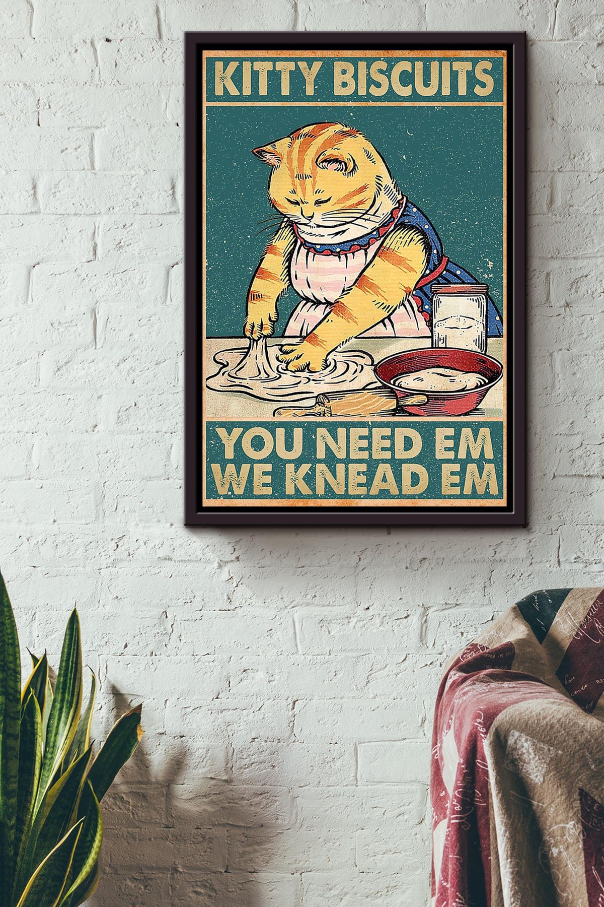 Kitty Biscuits You Need Em We Knead Em Gift For Bakery Decor Baker Cat Lover Framed Canvas